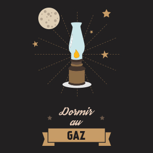 Dormir au gaz