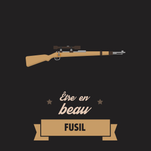 Être en beau fusil