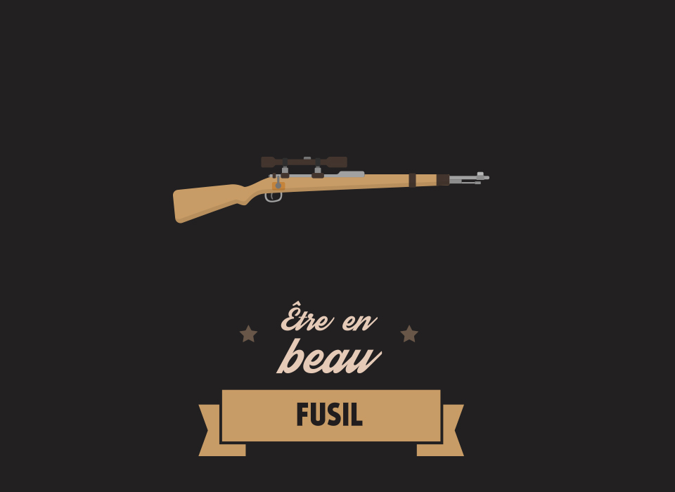 Être en beau fusil