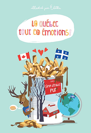 Cadeau : Le Québec tout en émotions !