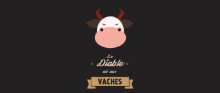 Le diable est aux vaches